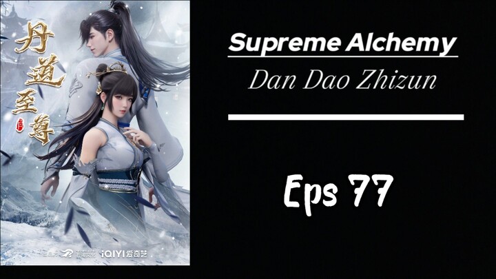 Supreme Alchemy Eps 77 Sub indo (HD)