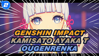 [Genshin Impact/MMD/Postingan Ulang]  Kamisato Ayaka -TougenRenka(GARNiDELiA)_2
