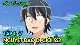 Tóm Tắt Anime | Nguyệt Đạo Dị Giới SS2 | Tập 1-7 | Review Phim Anime Hay