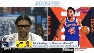 [FULL] Jalen & Jacoby | Knicks 'full force' in response to Jazz's huge claim for Donovan Mitchell