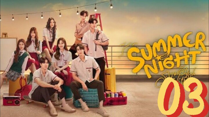 Ep. 3 | Summer Night • 2024