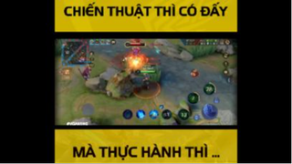 Chiến thuật thì có đấy mà thực hành thì
