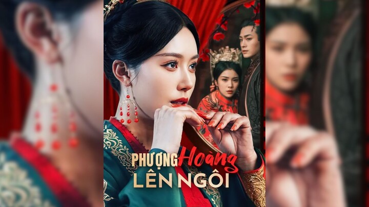 Phượng Hoàng Lên Ngôi - Phoenix Ascends the Throne - Phụ đề tiếng Việt