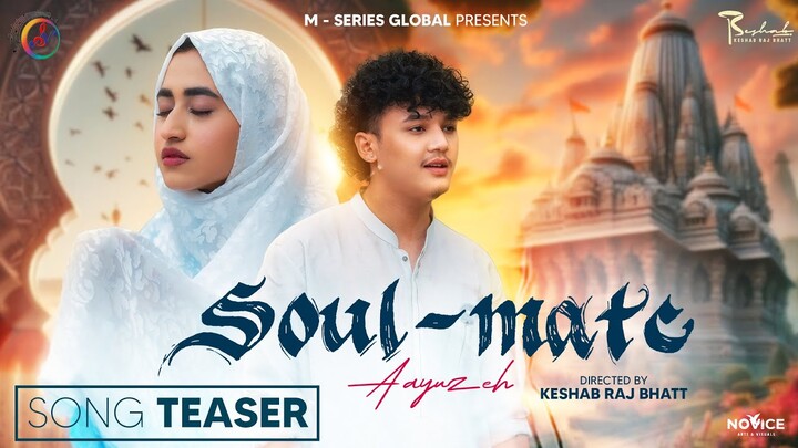 Ishq ka alam - SOUL MATE | Aayuzeh | Official Teaser