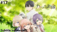 Kakkou no Iinazuke Eps 17 Sub Indo