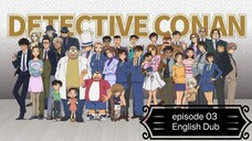 Detective Conan episode 03 (eng. dub)