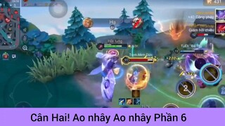 Cân hai! Ao nhây ao nhây #6