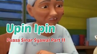 Upin Ipin ! Puasa Sinar Syawal Part 11