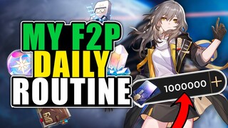 ONE MILLION CREDITS A WEEK! My F2P Daily Routine (highly recommended) | Honkai: Star Rail