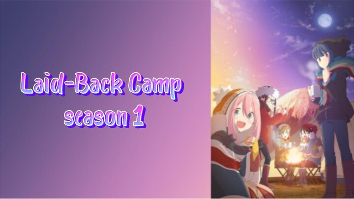 Yuru Camp△ Season 1 Subtitle Indonesia