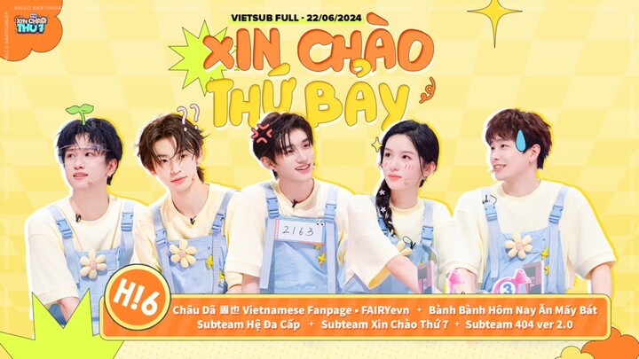 [Vietsub Full]《Xin Chào Thứ 7》(20240622)