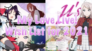 My Love Live! Wish List for 2021