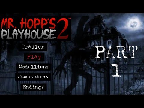 Mr. Hopp's Playhouse 2 | PART 1 | No Commentary 🐰🐰 DARE TO COME??