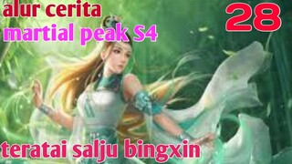 Alur Cerita Martial Peak S4 Part 27 : Teratai Salju Bingxin