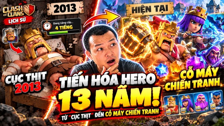 Hành Trình Tiến Hóa Của Hero CoC Từ Cục Thịt Dầu Đen Đến Cỗ Máy Chiến Tranh