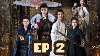 🇨🇳 The Story of Mystics [Fangs of Fortune] Episode 2 Eng Sub