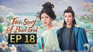 EP 18 - The Story Of Pearl Girl (Sub Indo)