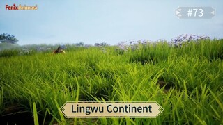 Lingwu Continent Episode 73 Sub Indo