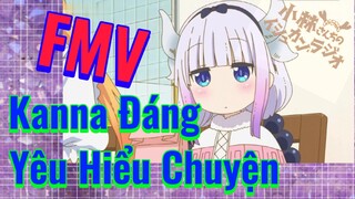 [Hầu Gái Rồng Nhà Kobayashi] FMV | Kanna Đáng Yêu Hiểu Chuyện