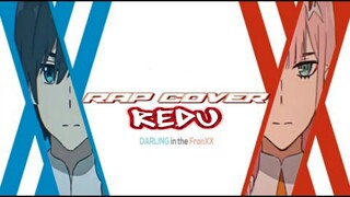 RE-RELEASE「English Cover」Kiss Of Death - Darling In The Franxx Opening (Rap Cover) P Egoist
