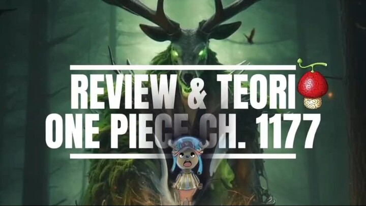 Review dan Teori One Piece Chapter 1177