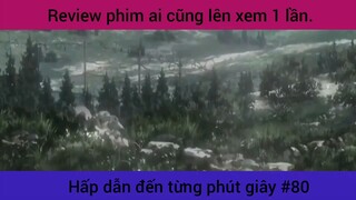 review phim siêu hay hấp dẫn #80