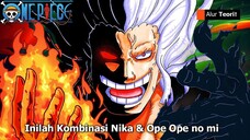 ONE PIECE TERBARU! NIKA + OPE OPE NO MI = KIAMAT UNTUK IMU!! 2 Buah iblis ROKCS