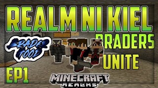 Kiel Playzz Realm Ep 1 | Braders Unite 💪🏻 w/BRADERHOOD