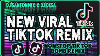 DJ SANFONMIX x DJ DESA | NEW VIRAL TIKTOK REMIX | BOMBTIKTOK REMIX2021