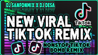 DJ SANFONMIX x DJ DESA | NEW VIRAL TIKTOK REMIX | BOMBTIKTOK REMIX2021