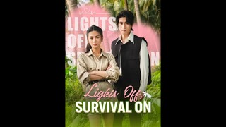 [EN SUB] Lights Off, Survival On EP.48 #SHORT DRAMA