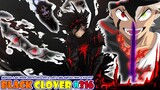 Terungkap Kemampuan Katana Demon Slasher Asta [Black Clover 316] Asta Telah Melampaui Yami & Nacht??