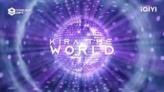 KIRA the World EP01_少年们的 Mr. KIRA the World 大赛 _ Starlight Boys 星光闪耀的少年 _ iQIYI精选