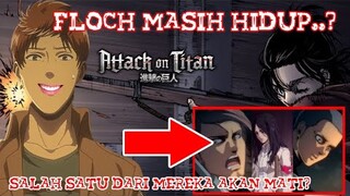 Prediksi Chapter 130+.!! Floch Masih Hidup.. & Pieck/Gabi/Connie/Jean Akan Mati.?!