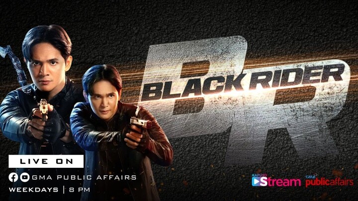 Kapuso Stream July 9, 2024 | Black Rider