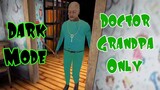 Doctor Grandpa Only In Dark Mode | V+ Games