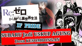 Subaru Menjadi Witchcult Emilia Memenangkan Seleksi Pewaris Tahta Lugunica IF Ayamatsu @Rezero