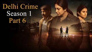 Delhi Crime S01 E07 Full HD 1080p
