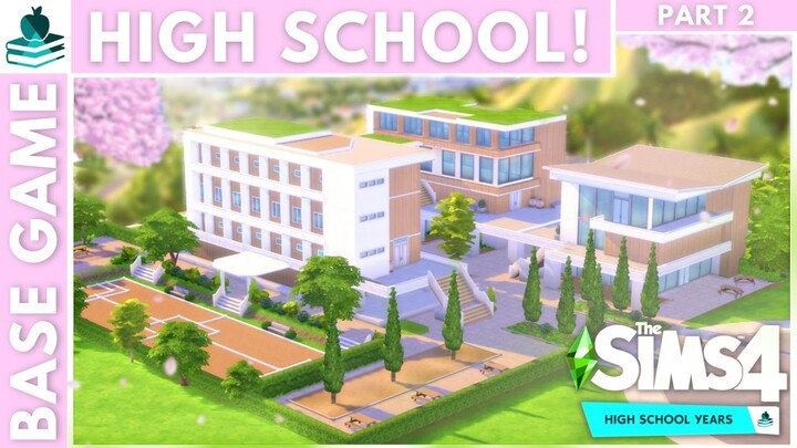 so I also made BASE GAME HIGH SCHOOL.. lol|The Sims 4 | Part 2