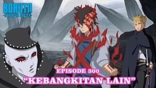 Boruto Episode 300 Sub Indonesia  Boruto Two Blue Vortex Chapter 10 Terbaru  KEBANGKITAN Part 219