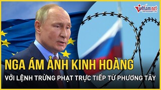 Khủng khiếp Nga tiếp tục đối mặt với lệnh trừng phạt của Phương Tây | Báo VietNamNet