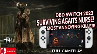 FACING THE NURSE WAS NEVER EASY! DEAD BY DAYLIGHT SWITCH 272