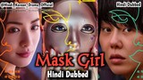 Mask Girl Episode 01 In Hindi Dubbed