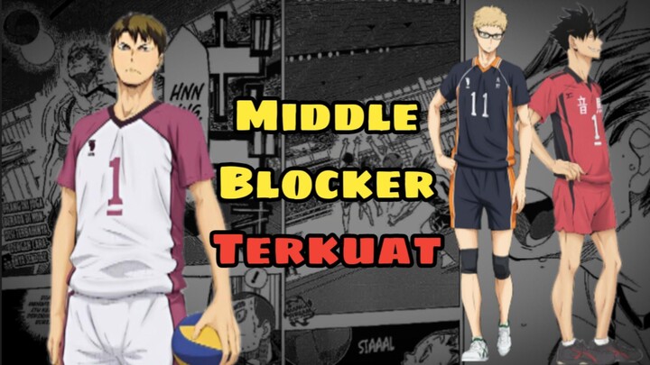 Para Middle Blocker Yang Bisa Menghentikan Spike Ushijima Wakatoshi