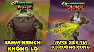 TOP khoảnh khắc điên rồ nhất Đấu Trường Chân Lý 183: Tahm Kench khổng lồ, Jayce X3 Cuồng Cung Runaan