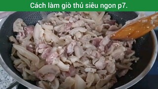 Cách làm giò thủ siêu ngon p7