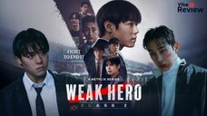 Weak Hero Class 2 Episode 2