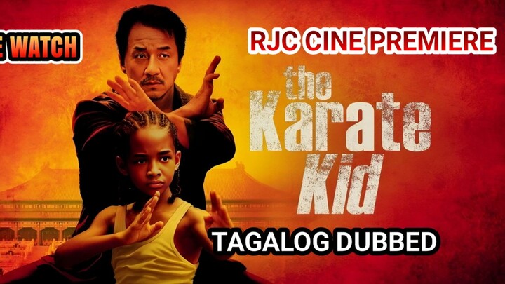 THE KARATE KID TAGALOG DUBBED COURTESY OF RJC CINE PREMIERE
