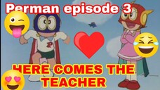 perman hindiEPISODE 03 - HERE COMES THE TEACHER