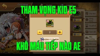 HUYỀN THOẠI HẢI TẶC - TIẾP TỤC HI SINH GIA TÀI TÌM "KID VE CHAI" VƯỢT ĐẬU 1002 TRỞ LÊN LIỆU CÓ KHÓ ?